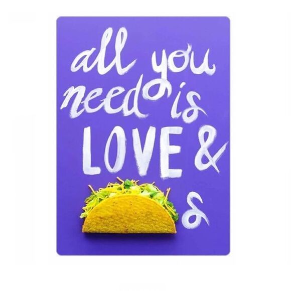 “All You Need is Love and 🌮 “ Magnet - Picture 1 of 2